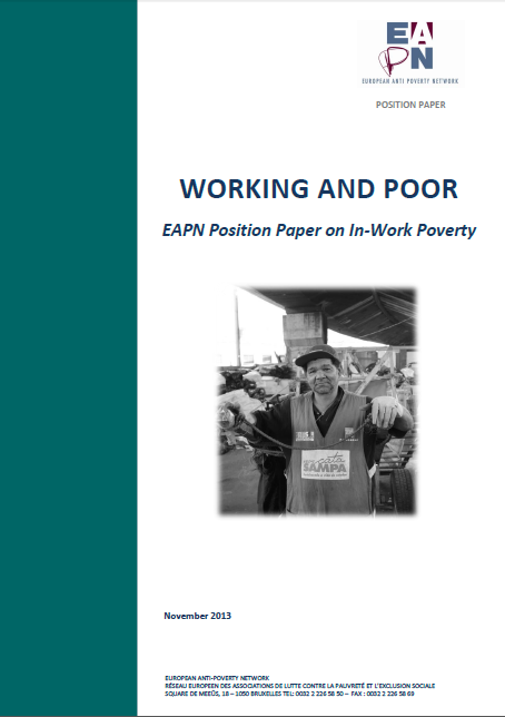 Uusi englanninkielinen raportti ”Working poor″ löytyy EAPN Euroopan verkkosivuilta. Raportti käsittelee työssäkäyvien ihmisten kohtaamaa köyhyyttä. EAPN on vuosina 2010-2013 seurannut  jäsenmaiden tilannetta sekä erilaisten poliittisten valintojen vaikutuksia ongelmaan.