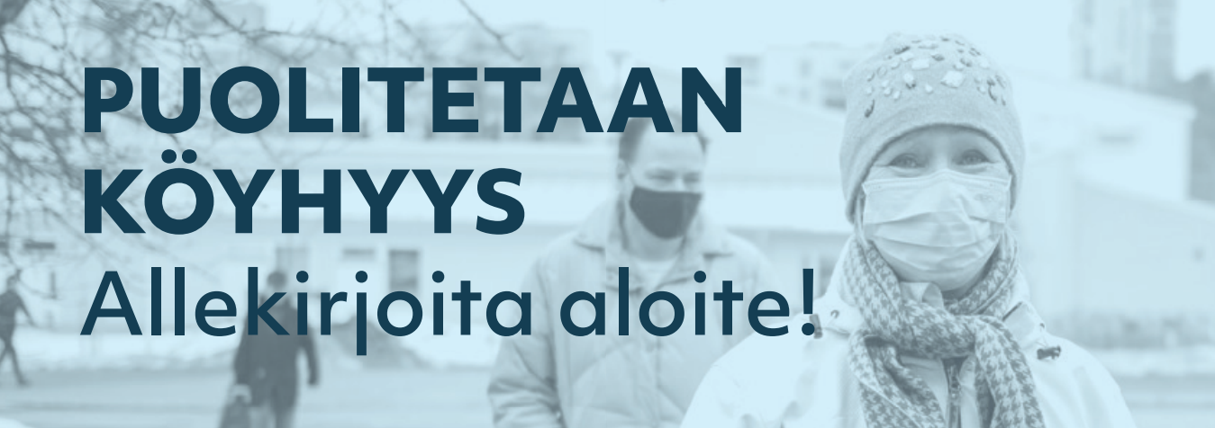 Puolitetaan köyhyys -kansalaisaloite: kunnat ja hyvinvointialueet velvoitettava köyhyyden vähentämiseen