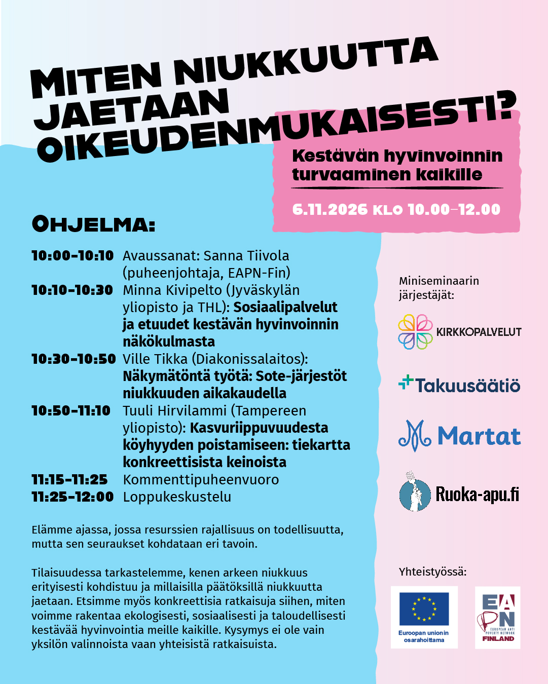 Miniseminaari: Miten niukkuutta jaetaan oikeudenmukaisesti? Kestävän hyvinvoinnin turvaaminen kaikille